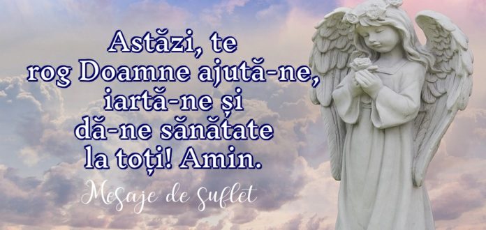 Astăzi, Te rog Doamne