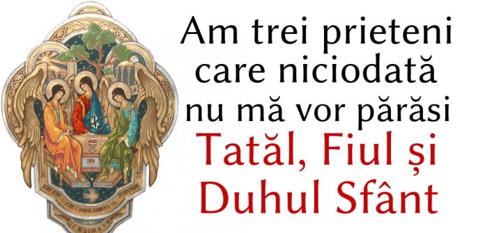 Tatăl, Fiul si Duhul Sfânt
