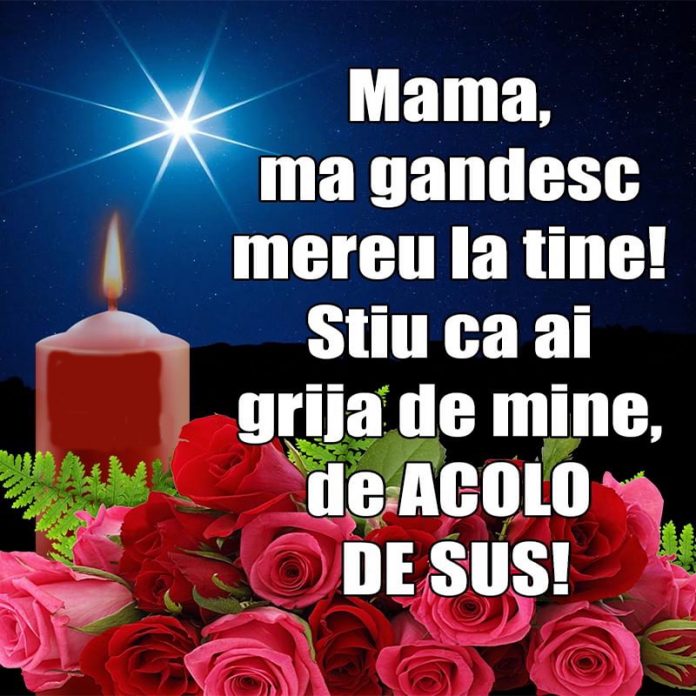 Mamă, mă gândesc mereu la tine