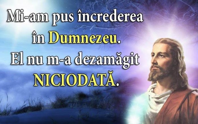 Mi-am pus încrederea în Dumnezeu