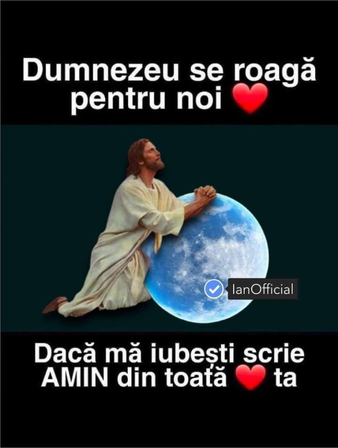 Dumnezeu se roagă